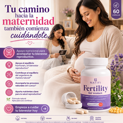 Natifi Fertility™- Empieza a cuidar tu fertilidad hoy